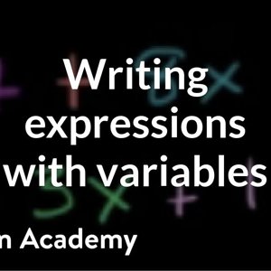 How to write expressions with variables | Introduction to algebra | Algebra I | Khan Academy