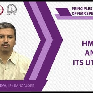 NMR Spectroscopy by Prof. Hanudatta S. Atreya (NPTEL):- Lecture :30 HMBC and its utility