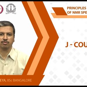 NMR Spectroscopy by Prof. Hanudatta S. Atreya (NPTEL):- Lecture 9: J- coupling