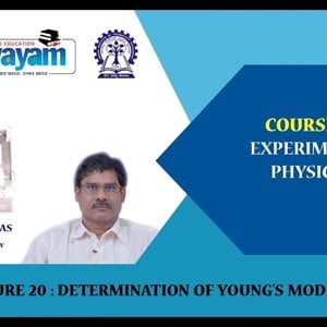 Experimental Physics I (NPTEL):- Lecture 20: Determination of Young's modulus